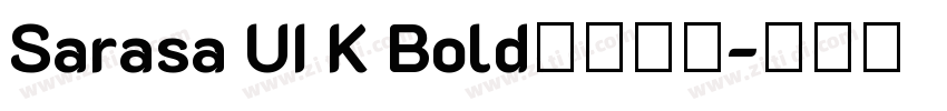 Sarasa UI K Bold字体下载字体转换